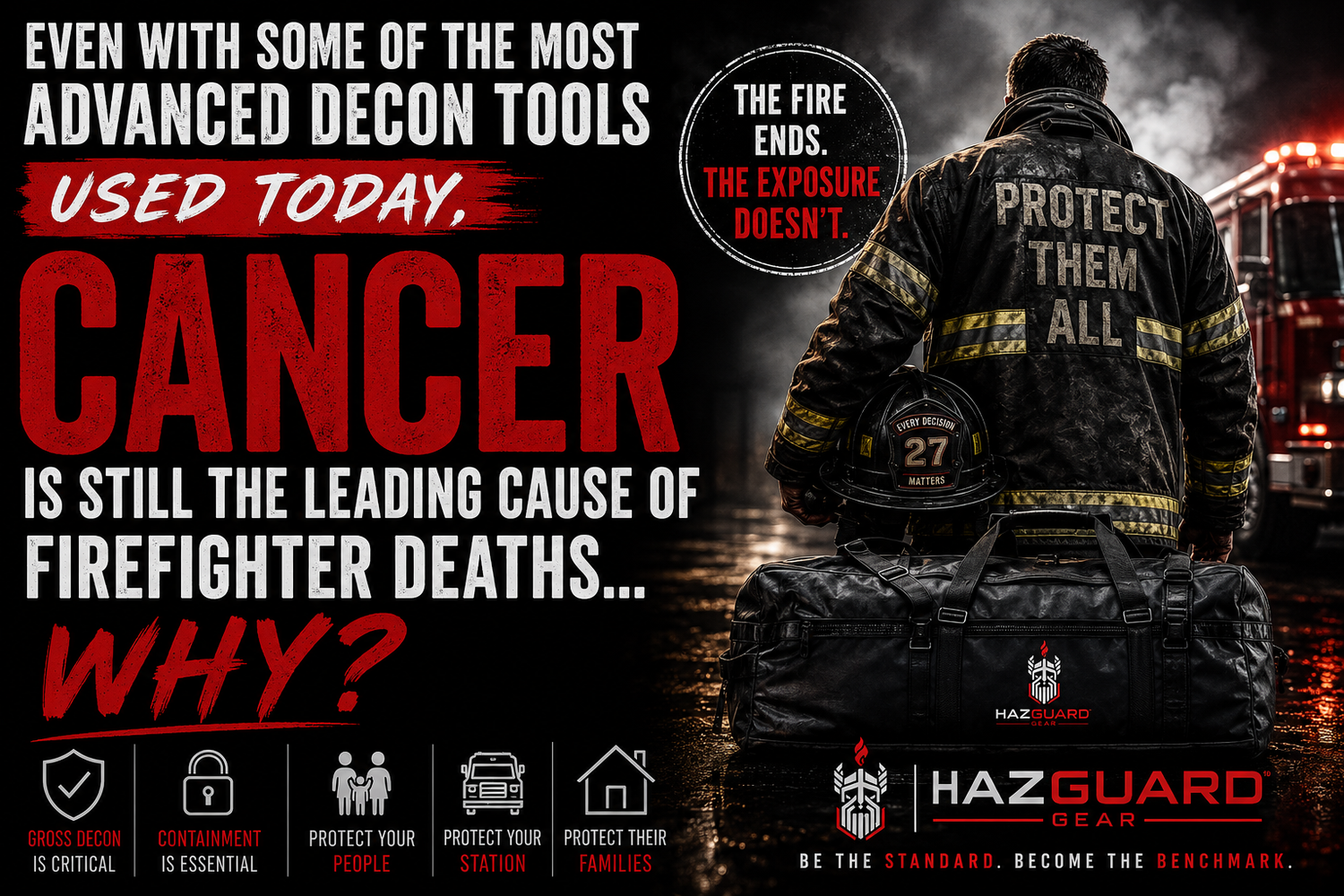 Gross Decon Is Critical Containment Is Essential
